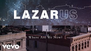 Where Are We Now? (Lazarus Cast Recording [Audio])