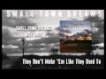 They Don't Make 'Em Like They Used To - Will Hoge - Small Town Dreams