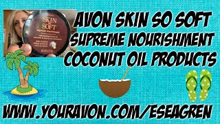 Avon Skin So Soft Coconut Oil Supreme Nourishment Product Line