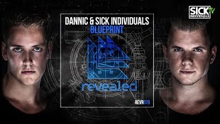 Dannic & Sick Individuals - Blueprint