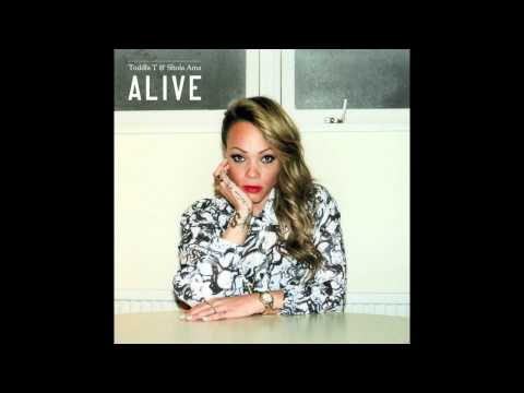 Toddla T-  'Alive' (Sticky Remix)