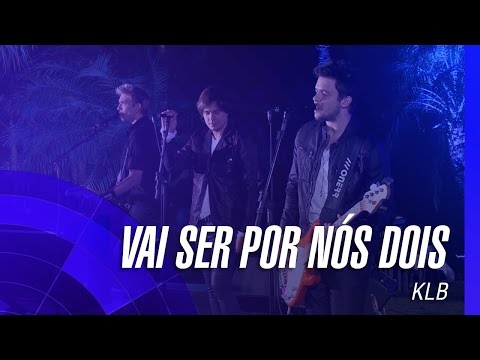 KLB - Vai ser por nós dois (For whom the bell tolls) (Um novo tempo) (Oficial)