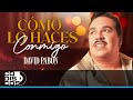 Como Lo Haces Conmigo, David Pabón - Video