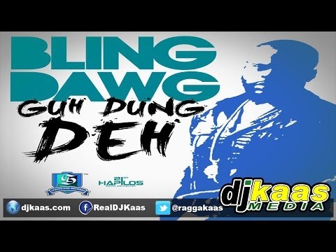 Bling Dawg - Guh Dung Deh (June 2014) Strapland Records | Dancehall