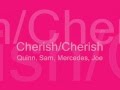 Cherish Cherish Quinn Sam Joe Mercedes Lyrics