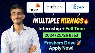 PwC, Infosys, Amber Hiring 2026 🔥 Freshers Drive | Internship + Full Time
