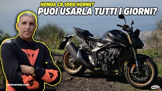 Si può usare una Honda CB1000 Hornet SP tutti i giorni?