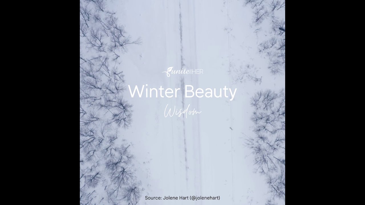 Winter Beauty Wisdom