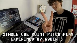 Single Cue Point Pitch Play by DJ 69Beats