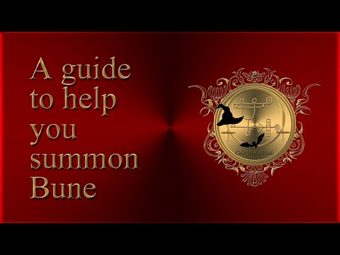 A guide to help you summon Bune. Magick of Goetia. See Lucifer money pact & more money spells below! Video