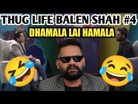 THUG LIFE BALEN SHAH #4 | DAMALA LAI HAMALA | Savage moment of Balen Shah | Election Time