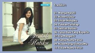 Download lagu Lisa A. Riyanto - Sentuh Hatiku (2015) Lagu Rohani Full Album mp3 Download lagu Lisa A. Riyanto - Sentuh Hatiku (2015) Lagu Rohani Full Album mp3