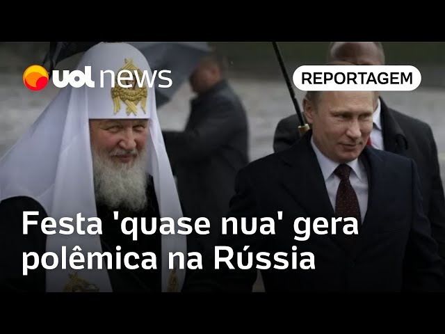 Festa de seminus gera polêmica e revela guinada conservadora de Putin