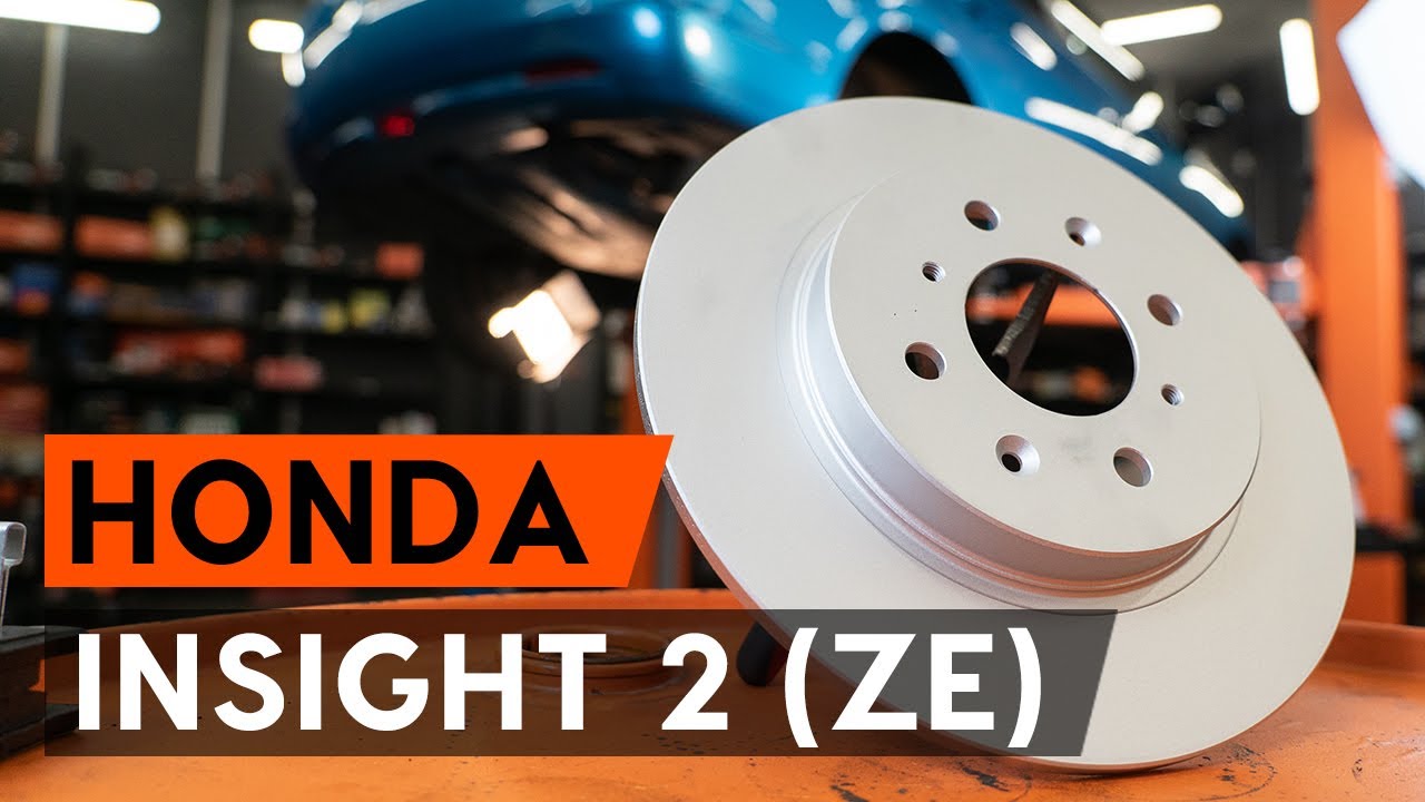 Πώς να αλλάξετε δισκόπλακες πίσω σε Honda Insight ZE2_ZE3 - Οδηγίες αντικατάστασης