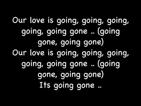 Going, Going, Gone - J.Beale w/ Lyrics