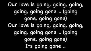 Going, Going, Gone - J.Beale w/ Lyrics