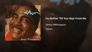 Do Nothin' Till You Hear From Me