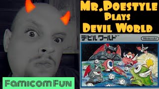 Mr. Poestyle Plays Devil World For The Nintendo Famicom