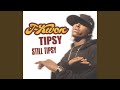 Tipsy (Radio Mix)