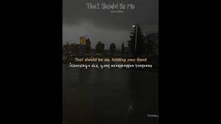 Download lagu Lirik That Should Be Me | Story WA | indo terjemahan mp3