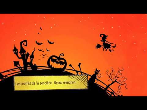 Les invités de la sorcière - Bruno Gendron