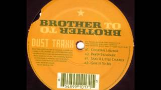 Brother To Brother - Party Escapade