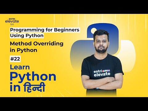 Python Tutorial For Beginners Method Overriding In Python 22 Entri Elevate Hindi