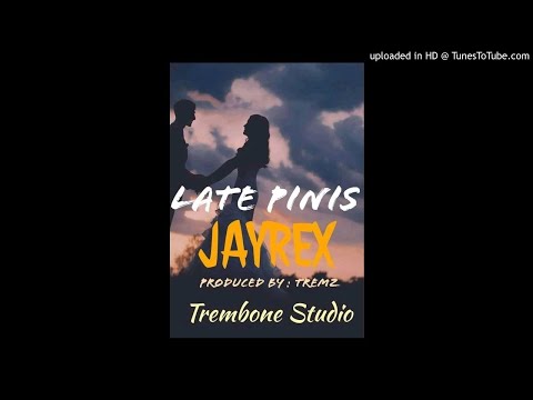 Late Pinis - Jayrex Suisui (2020)