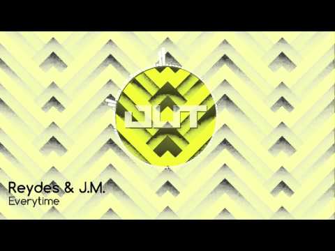 Reydes & J.M. - Everytime (Outertone: Tropical House 002 - Dusk)