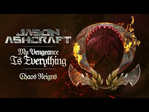 Jason Ashcraft - My Vengeance is Everything (Chaos Reigns) ft. Stu Block
