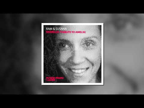 RAM & Susana - RAMelia (Tribute To Amelia) (Orchestral Mix)