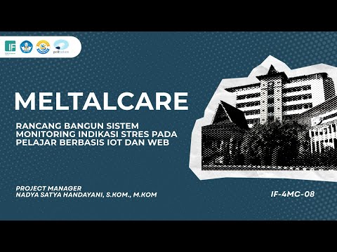 MELTALCARE: Rancang Bangun Sistem Monitoring Indikasi Stress pada Pelajar Berbasis IoT dan Web
