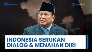 Pemerintahan Prabowo-Gibran Lewat Kemlu RI Serukan Dialog, Menahan Diri & Patuhi Hukum Internasional
