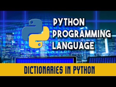 Python Programming Language Dictionaries In Python Lecture 9