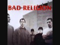 Bad Religion - "Better Off Dead"