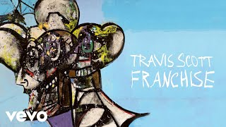 Travis Scott feat. Young Thug &amp; M.I.A. - FRANCHISE (Official Audio)