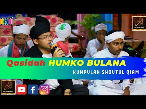Kumpulan Shoutul Qiam - HUMKO BULANA