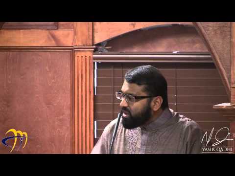 Khutbah: Focusing on the hereafter (Akhirah) over this world (Dunya) - Yasir Qadhi (2014-01-31)