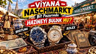 Rolex ve Breitling ? Viyana Naschmarkt Bit Pazarında neler  Buldum? 😱 | Antika A