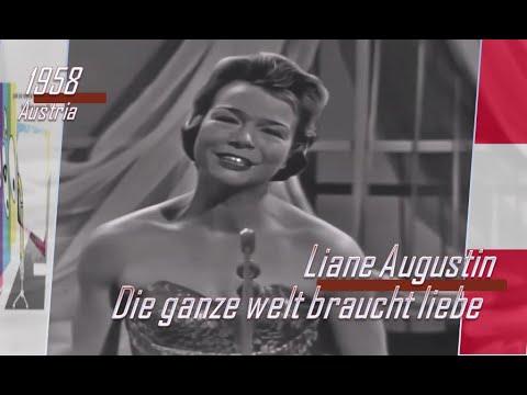 eurovision 1958 Austria 🇦🇹 Liane Augustin - Die ganze welt braucht liebe ᴴᴰ