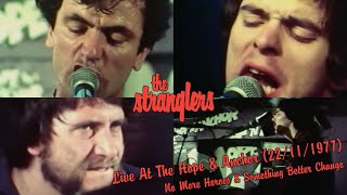 The Stranglers - No More Heroes &amp; Something Better Change : Live At The Hope &amp; Anchor 1977 HD