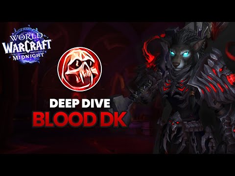 Deep Diving into Blood Death Knight in Midnight Beta