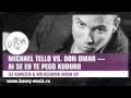 Michael Tello vs Don Omar-Ai Se Eu Te Pego ...