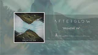Breathe In Music Video