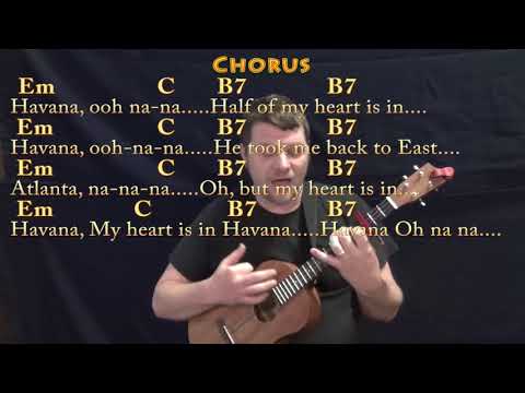 Havana (Camila Cabello) Bariuke Cover Lesson with Chords/Lyrics - Capo 3rd - Em C B7