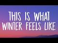 JVKE This Is What Winter Feels Like Lyrics
