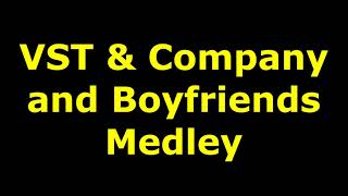 Download lagu VST & Company and Boyfriends Medley mp3