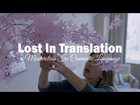 How Coppola Translates Meaning in Lost in Translation