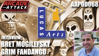 The Story of Grim Fandango - Bret Mogilefsky (LucasArts) Interview [AAPOD068]