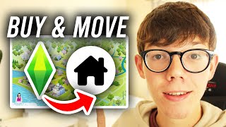 How To Move Into A New House In Sims 4 - Full Guide